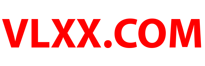 VLXX.COM